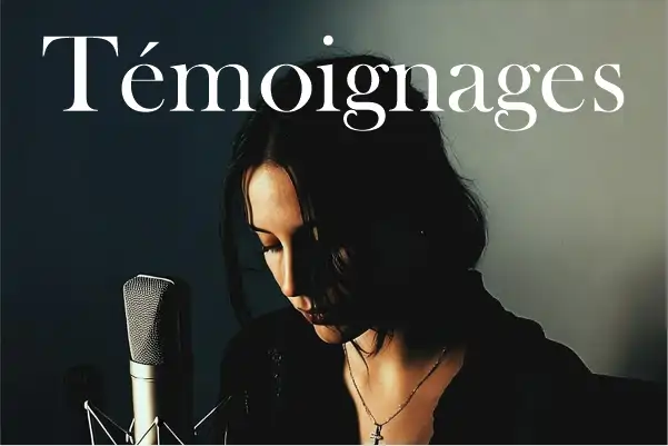 Témoignages